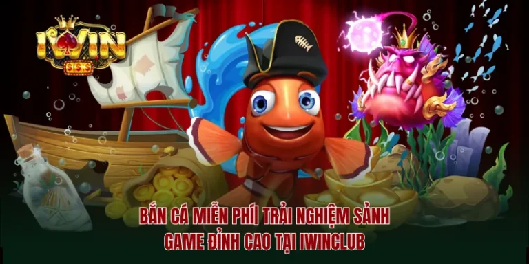 Bắn Cá Miễn Phí