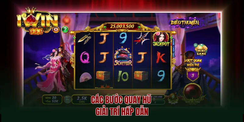 Các bước quay hũ giải trí hấp dẫn