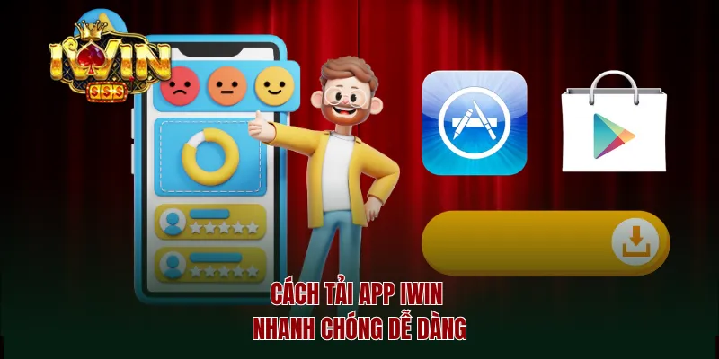 Cách tải app iwin nhanh chóng dễ dàng