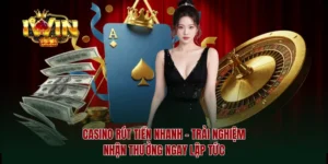 Casino Rút Tiền Nhanh