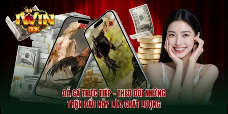 Đá gà trực tiếp