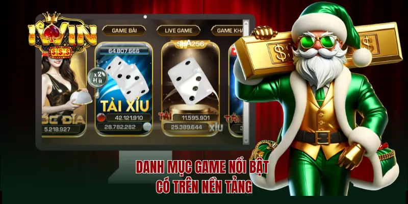 Danh mục game nổi bật có trên nền tảng