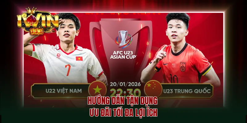Hướng dẫn tận dụng ưu đãi tối đa lợi ích