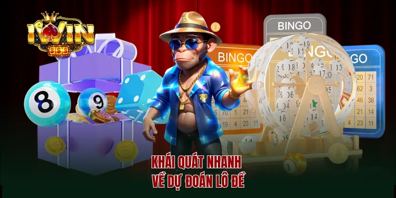 Khái quát nhanh về dự đoán lô đề
